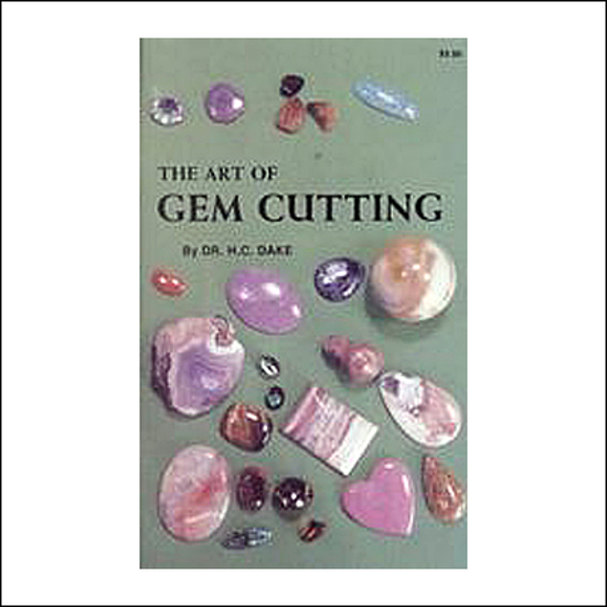 Afbeelding van The Art of Gem Cutting, Dr. H.C. Dake
