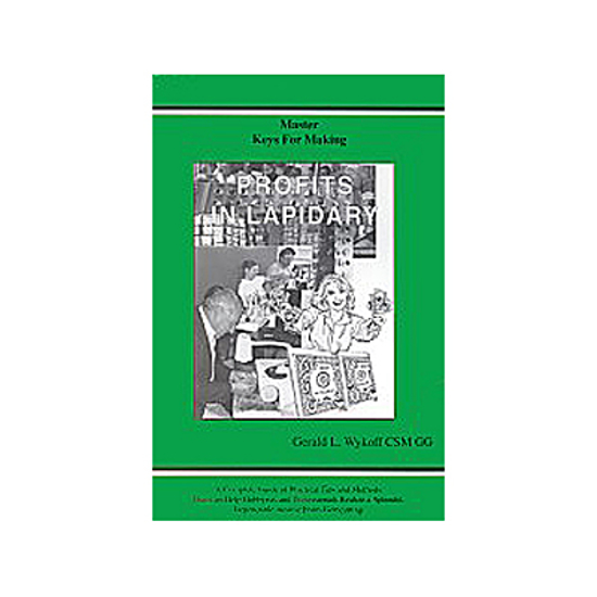 Afbeelding van Profits in Lapidary; Gerald L. Wykoff